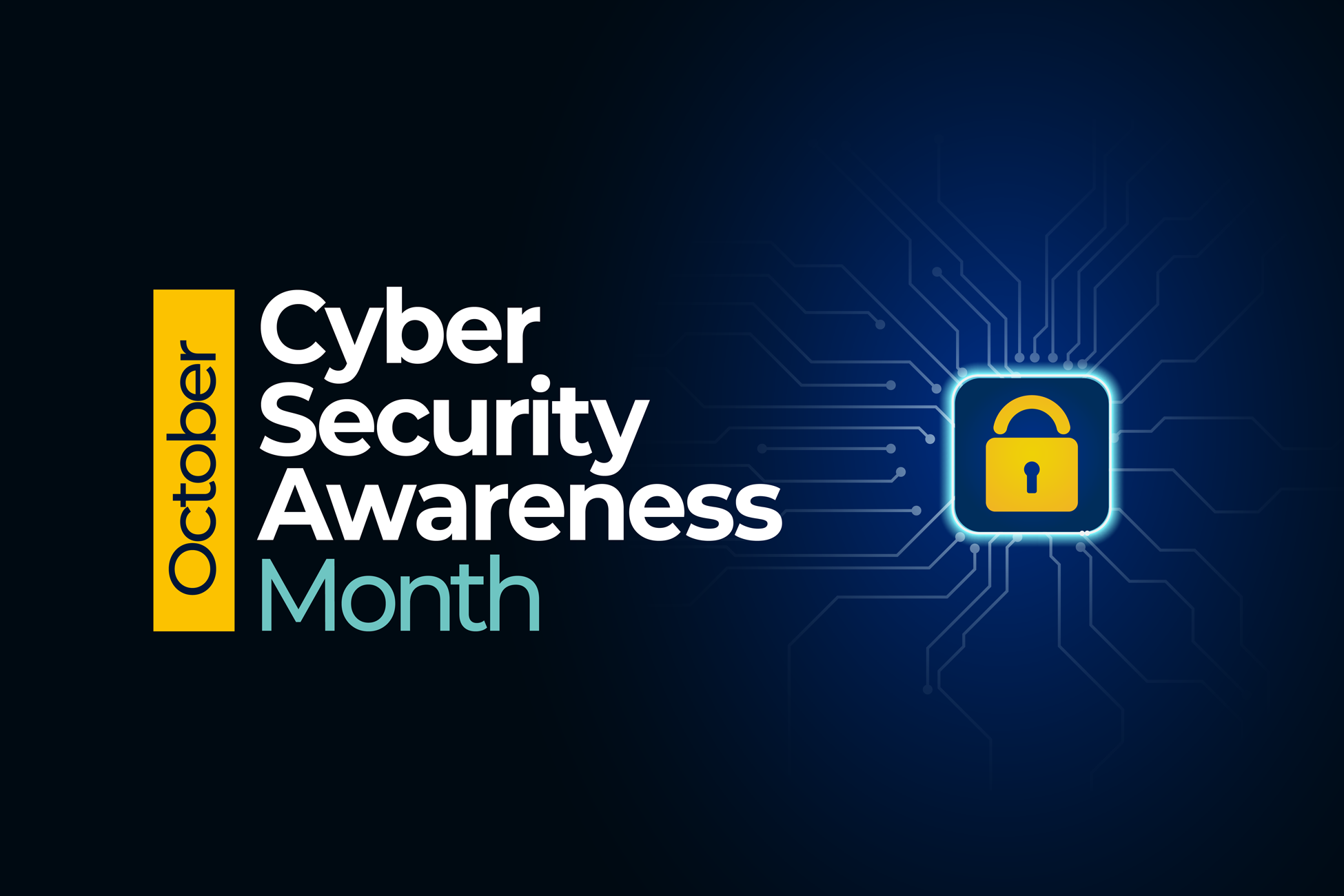 October is Cybersecurity Awareness Month
